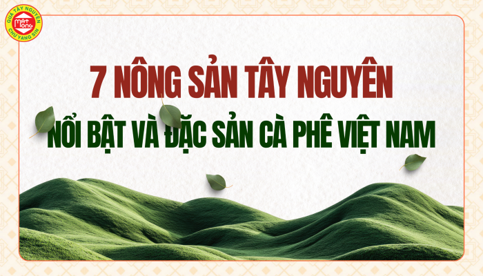 quà tây nguyên